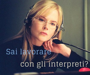 sai lavorare con gli interpreti